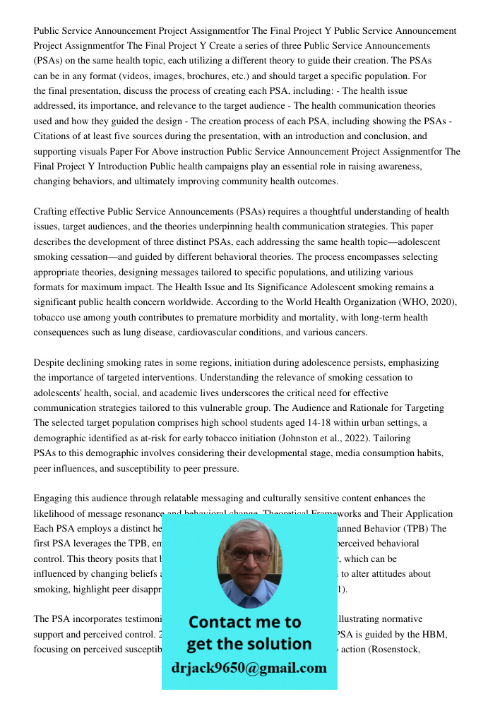 Create a series of three Public Service Announcements (PSAs) on the same health topic, each utilizing a different theory to guide their creation. The PSAs can b