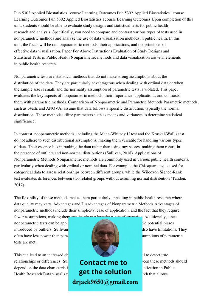 Puh 5302 Applied Biostatistics 1course Learning Outcomes Upon completion of this unit, students should be able to evaluate study designs and statistical tests f