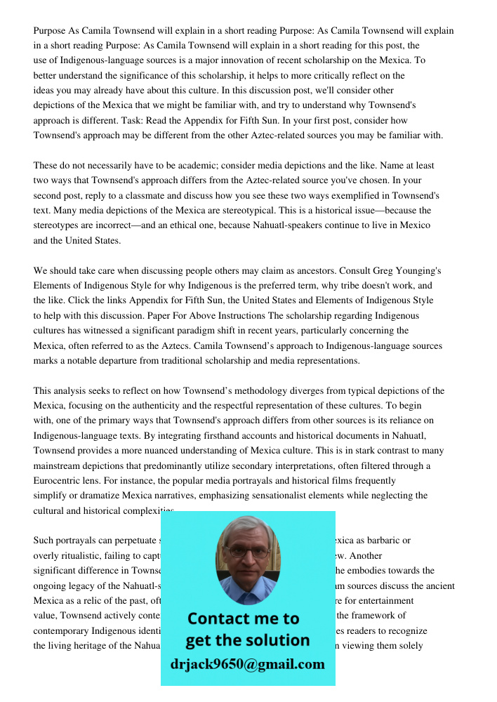 Purpose: As Camila Townsend will explain in a short reading for this post, the use of Indigenous-language sources is a major innovation of recent scholarship on