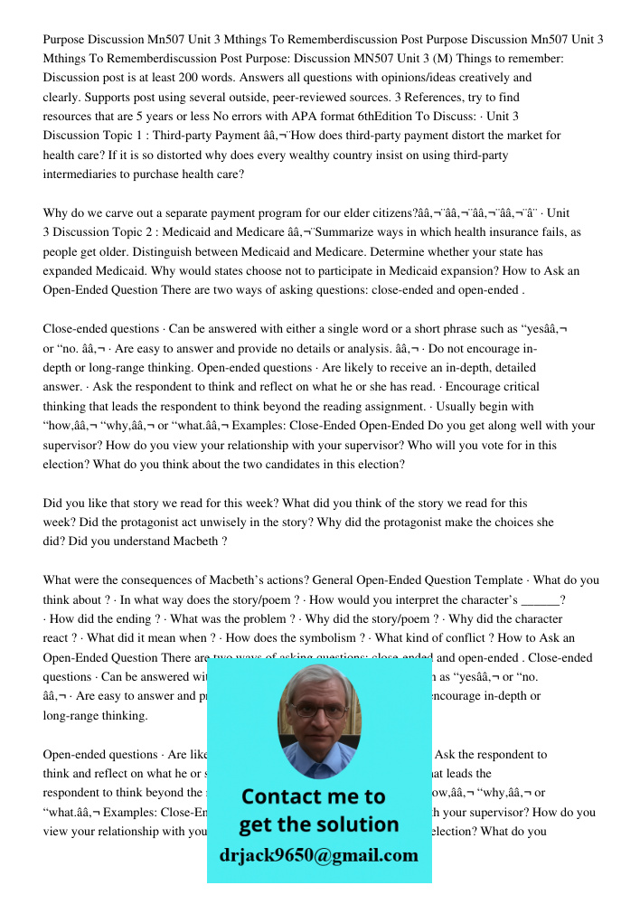 Purpose: Discussion MN507 Unit 3 (M) Things to remember: Discussion post is at least 200 words. Answers all questions with opinions/ideas creatively and clearly