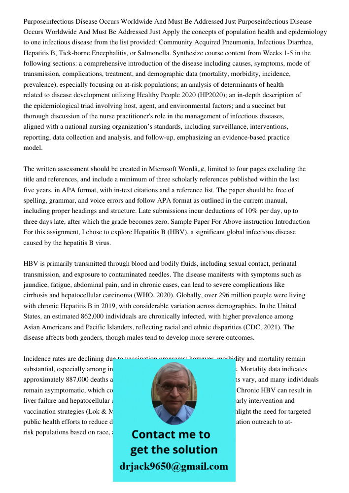 Apply the concepts of population health and epidemiology to one infectious disease from the list provided: Community Acquired Pneumonia, Infectious Diarrhea, He