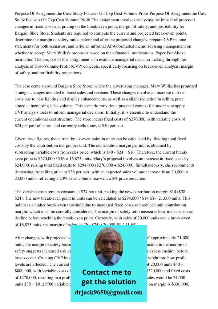 The assignment involves analyzing the impact of proposed changes in fixed costs and pricing on the break-even point, margin of safety, and profitability for Bar