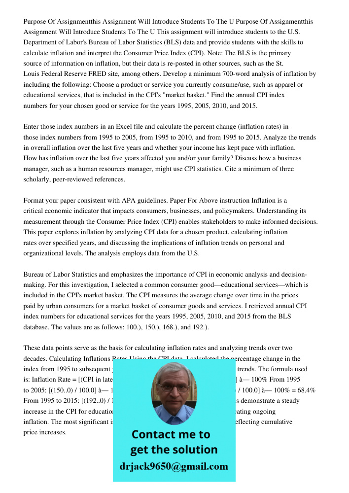 This assignment will introduce students to the U.S. Department of Labor's Bureau of Labor Statistics (BLS) data and provide students with the skills to calculat