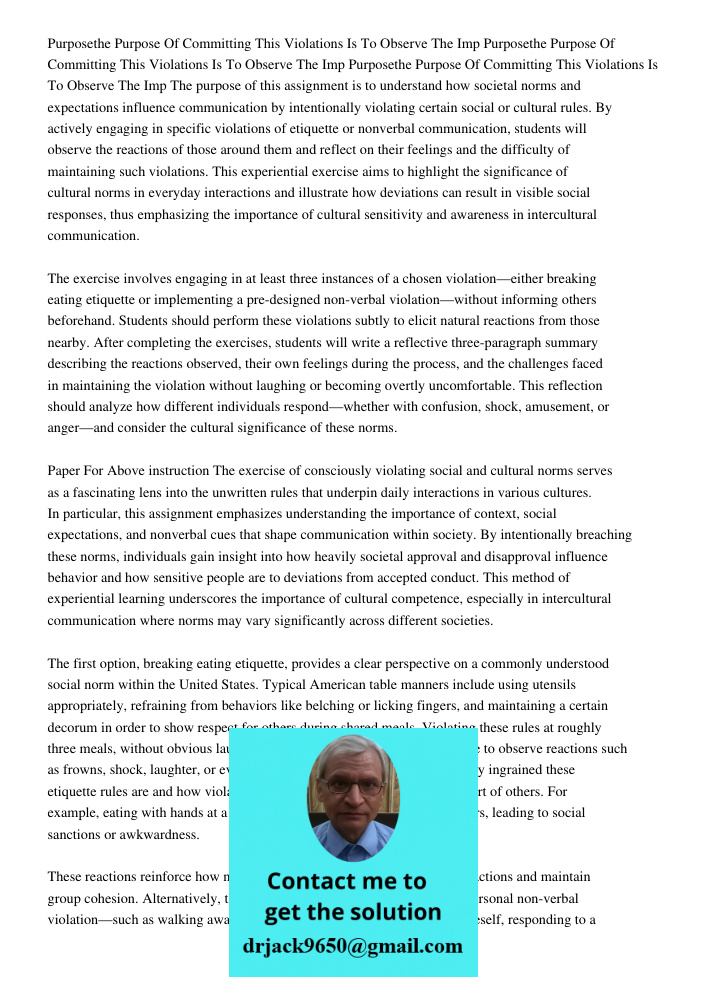 Purposethe Purpose Of Committing This Violations Is To Observe The Imp The purpose of this assignment is to understand how societal norms and expectations influ