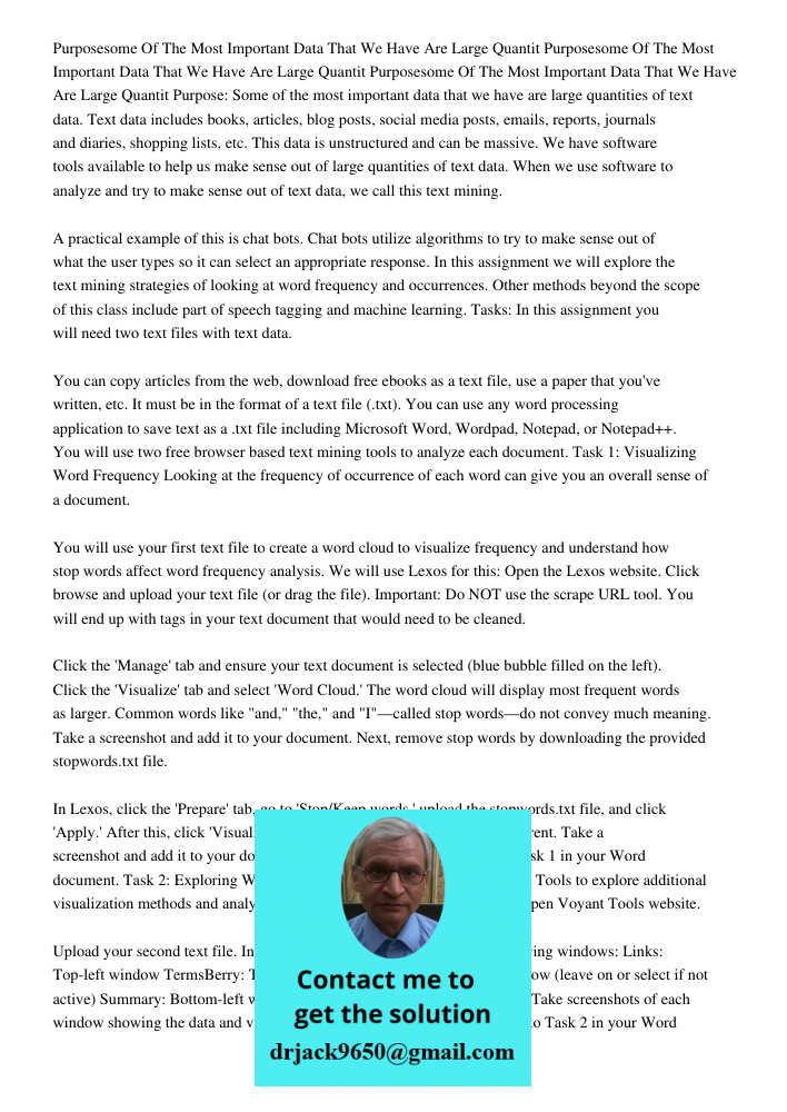 Purposesome Of The Most Important Data That We Have Are Large Quantit Purpose: Some of the most important data that we have are large quantities of text data. T