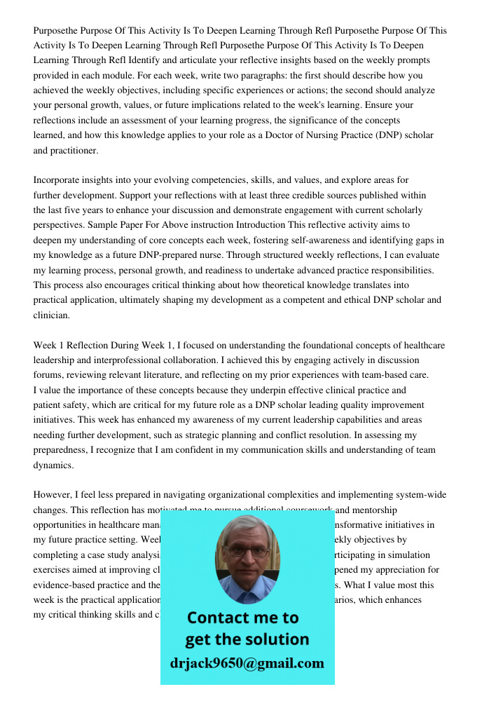 Purposethe Purpose Of This Activity Is To Deepen Learning Through Refl Identify and articulate your reflective insights based on the weekly prompts provided in 