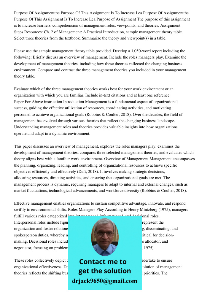 Purpose of Assignment The purpose of this assignment is to increase learners' comprehension of management roles, viewpoints, and theories. Assignment Steps Reso