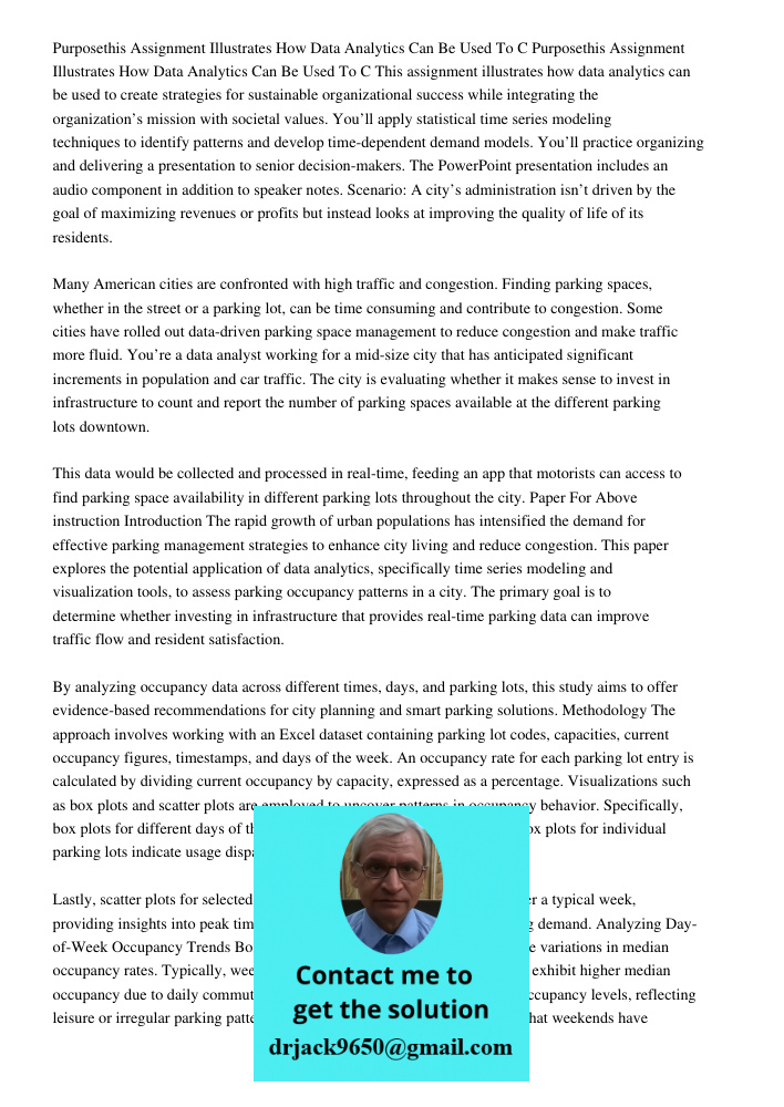 This assignment illustrates how data analytics can be used to create strategies for sustainable organizational success while integrating the organization’s miss