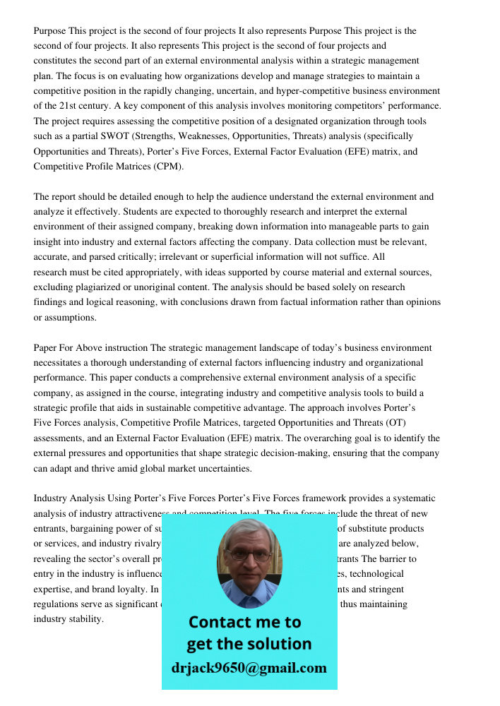 This project is the second of four projects and constitutes the second part of an external environmental analysis within a strategic management plan. The focus 