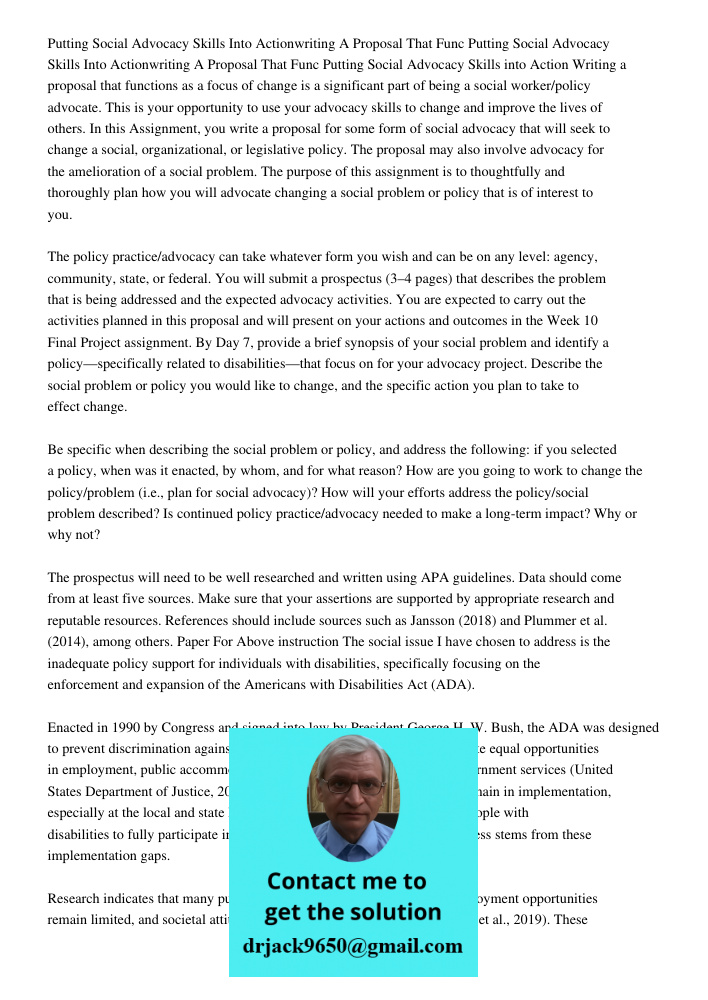 Putting Social Advocacy Skills into Action Writing a proposal that functions as a focus of change is a significant part of being a social worker/policy advocate