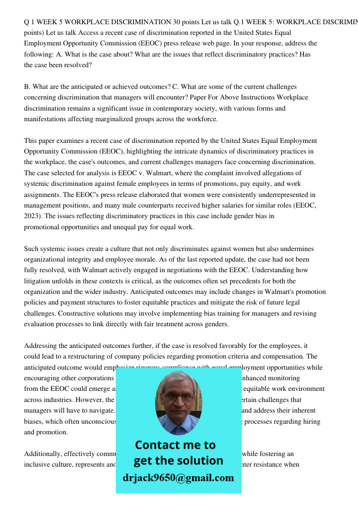 Access a recent case of discrimination reported in the United States Equal Employment Opportunity Commission (EEOC) press release web page. In your response, ad