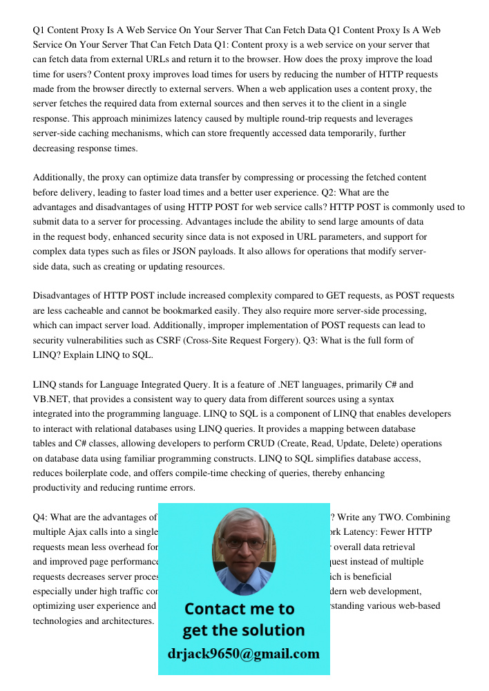 Q1: Content proxy is a web service on your server that can fetch data from external URLs and return it to the browser. How does the proxy improve the load time 