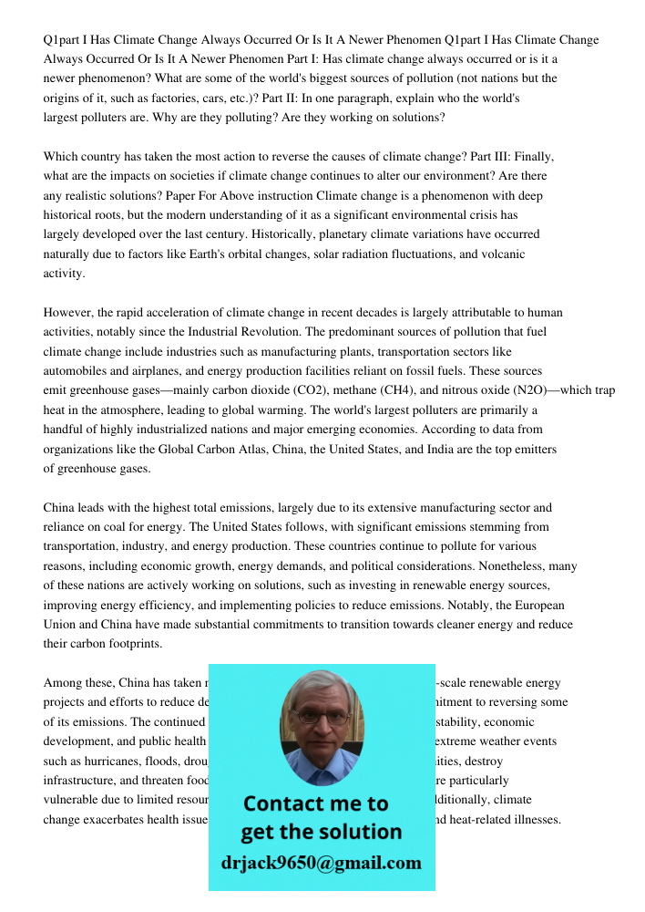 Part I: Has climate change always occurred or is it a newer phenomenon? What are some of the world's biggest sources of pollution (not nations but the origins o