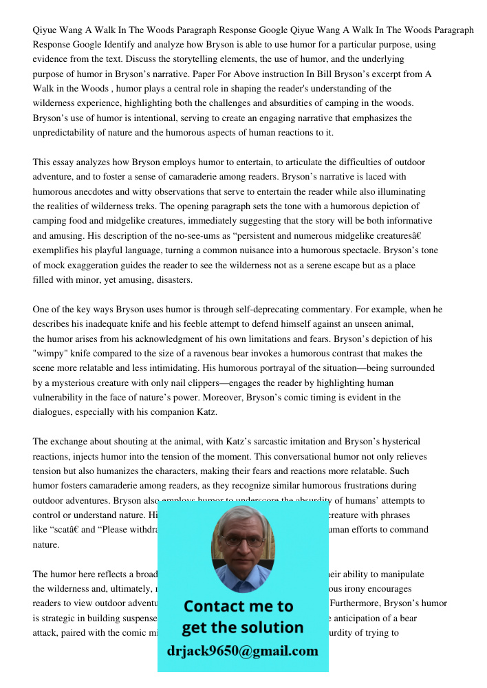 Identify and analyze how Bryson is able to use humor for a particular purpose, using evidence from the text. Discuss the storytelling elements, the use of humor
