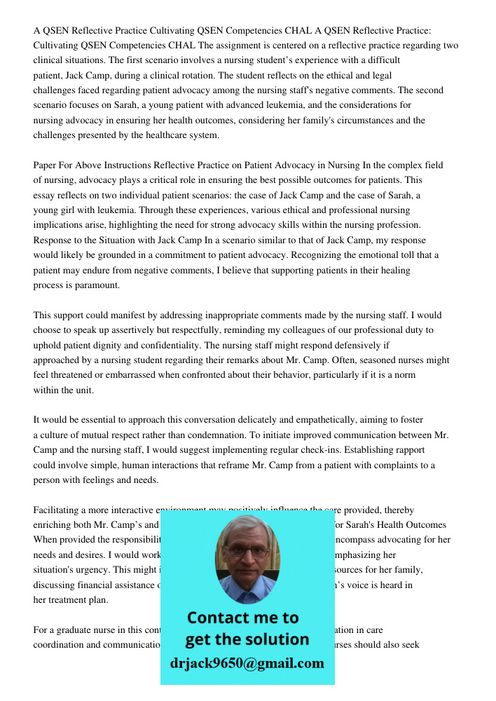 The assignment is centered on a reflective practice regarding two clinical situations. The first scenario involves a nursing student’s experience with a difficu