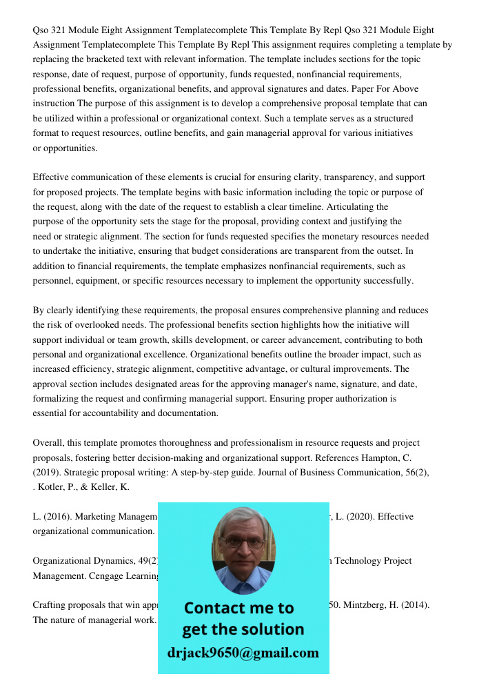 This assignment requires completing a template by replacing the bracketed text with relevant information. The template includes sections for the topic response,