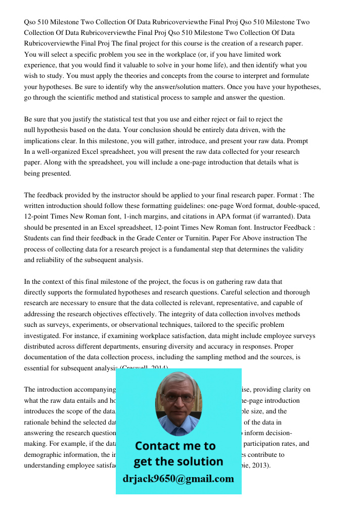 Qso 510 Milestone Two Collection Of Data Rubricoverviewthe Final Proj The final project for this course is the creation of a research paper. You will select a s