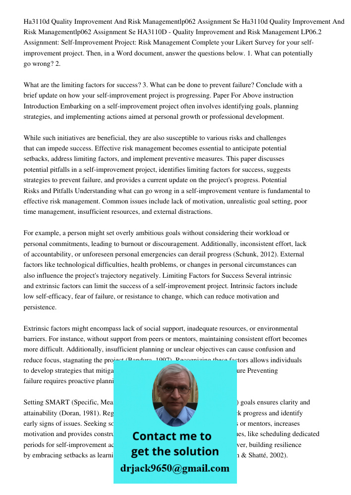 HA3110D - Quality Improvement and Risk Management LP06.2 Assignment: Self-Improvement Project: Risk Management Complete your Likert Survey for your self-improve