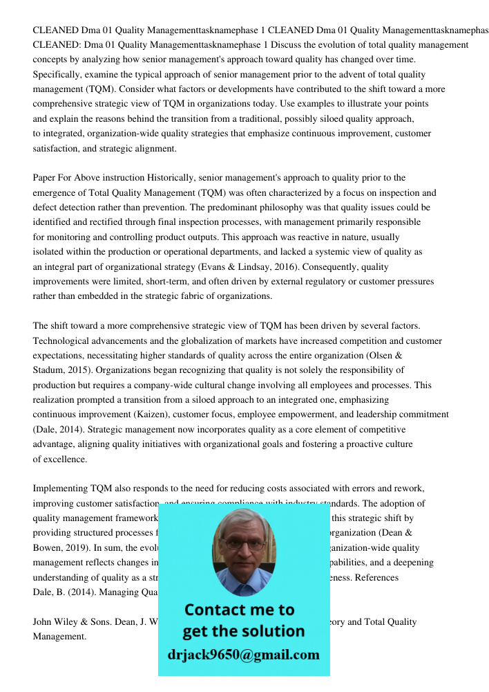 CLEANED Dm370 1402a 01 Quality Managementtasknamephase 1 Discuss the evolution of total quality management concepts by analyzing how senior management's approac