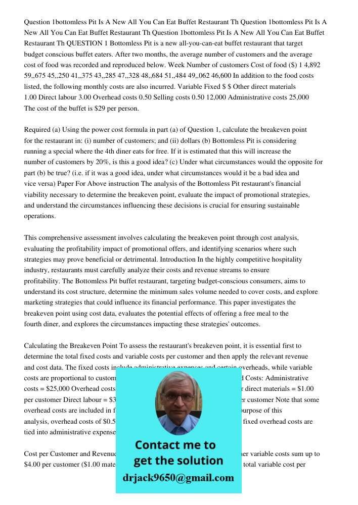 Question 1bottomless Pit Is A New All You Can Eat Buffet Restaurant Th QUESTION 1 Bottomless Pit is a new all-you-can-eat buffet restaurant that target budget c