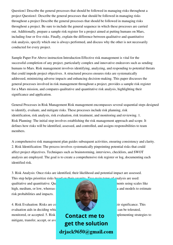 Describe the general processes that should be followed in managing risks throughout a project. Be sure to include the general sequence in which these processes 