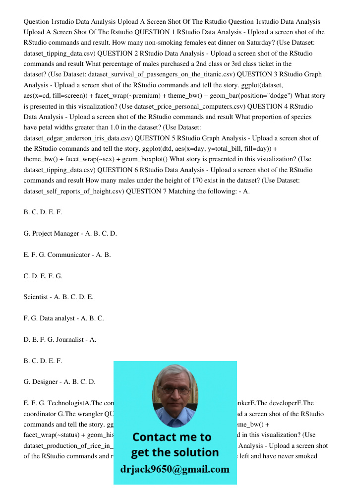 QUESTION 1 RStudio Data Analysis - Upload a screen shot of the RStudio commands and result. How many non-smoking females eat dinner on Saturday? (Use Dataset: d