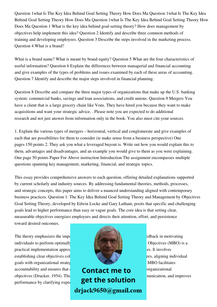 Question 1what Is The Key Idea Behind Goal Setting Theory How Does Ma Question 1 What is the key idea behind goal-setting theory? How does management by objecti