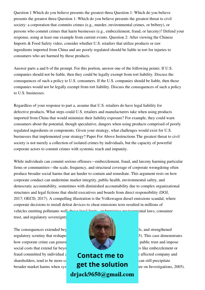 Question 1: Which do you believe presents the greatest threat to civil society: a corporation that commits crimes (e.g., murder, environmental crimes, or briber