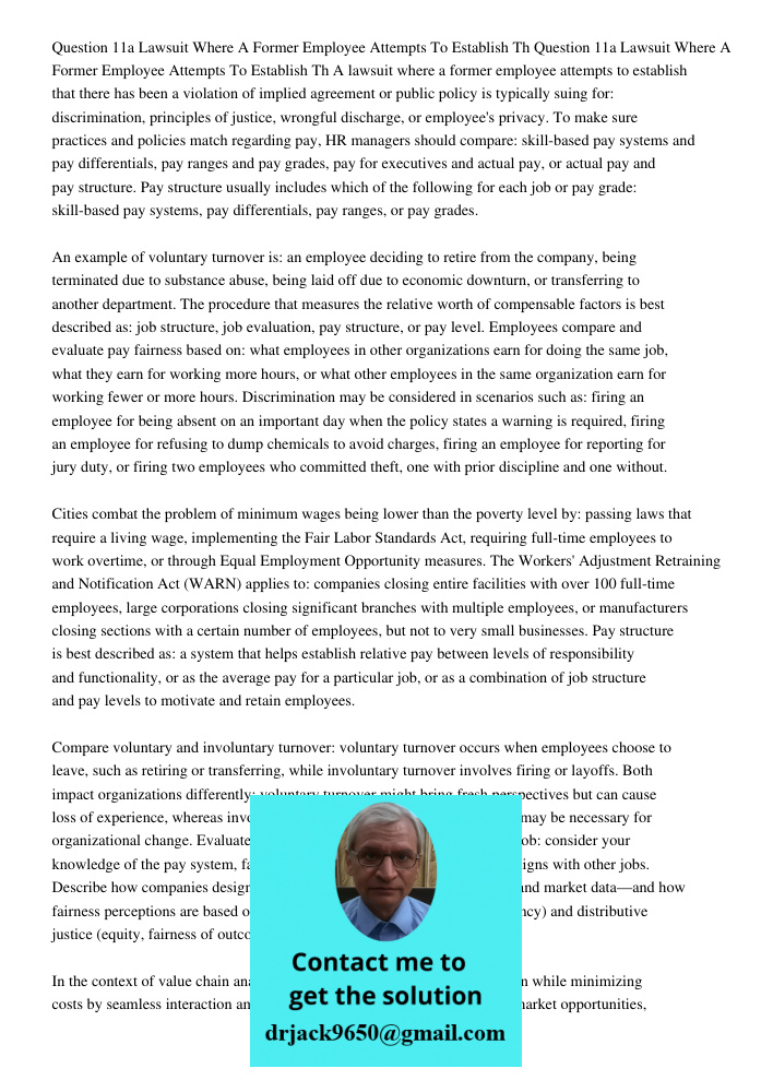 A lawsuit where a former employee attempts to establish that there has been a violation of implied agreement or public policy is typically suing for: discrimina