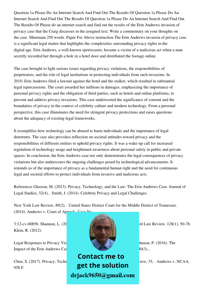Question 1a Please Do An Internet Search And Find Out The Results Of Please do an internet search and find out the results of the Erin Andrews invasion of priva