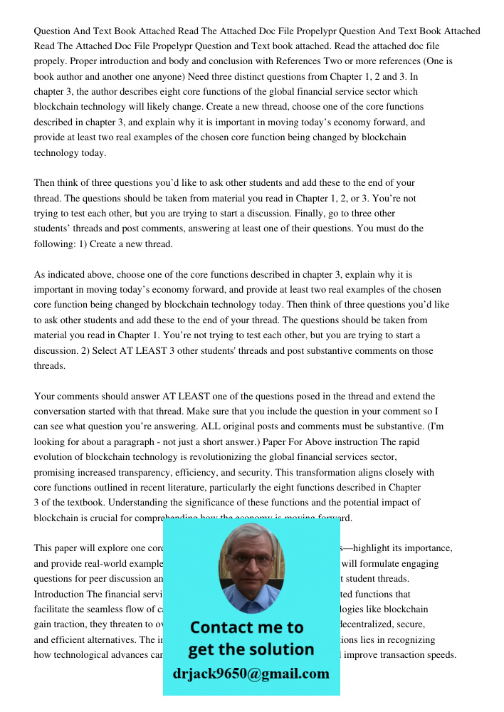 Question and Text book attached. Read the attached doc file propely. Proper introduction and body and conclusion with References Two or more references (One is 