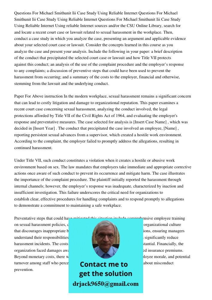 Questions For Michael Smithunit Iii Case Study Using Reliable Internet Using reliable Internet sources and/or the CSU Online Library, search for and locate a re