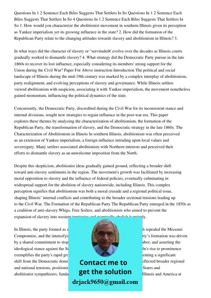 Questions In 1 2 Sentence Each Biles Suggests That Settlers In So 1. How would you characterize the abolitionist movement in southern Illinois given its percept