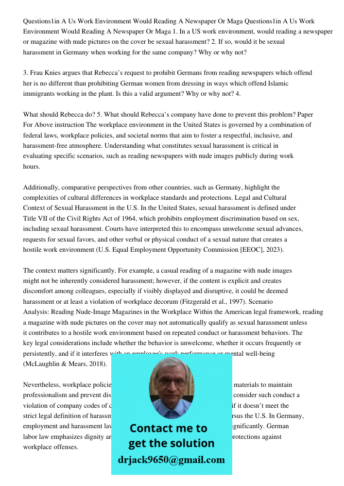 1. In a US work environment, would reading a newspaper or magazine with nude pictures on the cover be sexual harassment? 2. If so, would it be sexual harassment