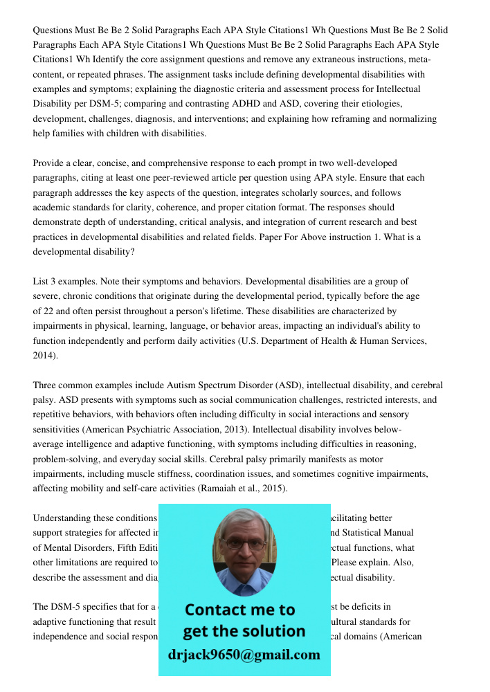 Questions Must Be Be 2 Solid Paragraphs Each APA Style Citations1 Wh Identify the core assignment questions and remove any extraneous instructions, meta-content