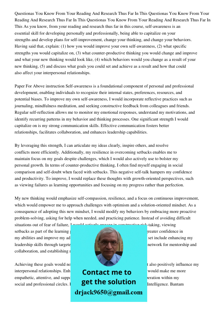Questionas You Know From Your Reading And Research Thus Far In This As you know, from your reading and research thus far in this course, self-awareness is an es