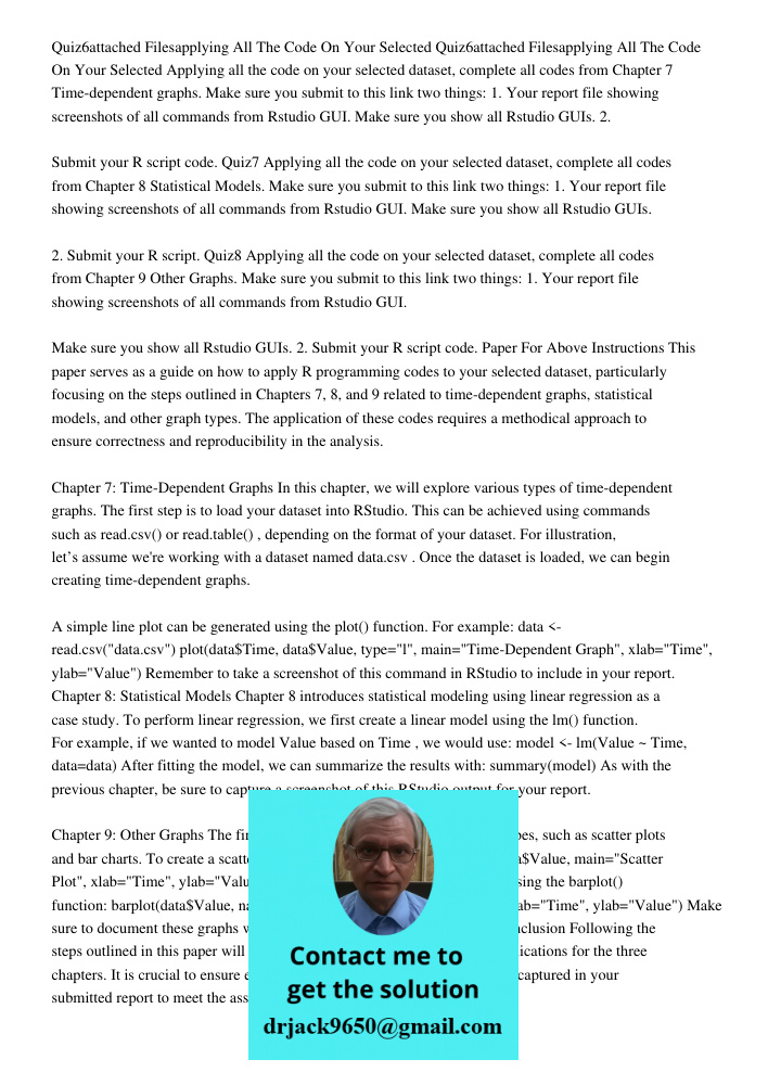 Applying all the code on your selected dataset, complete all codes from Chapter 7 Time-dependent graphs. Make sure you submit to this link two things: 1. Your r