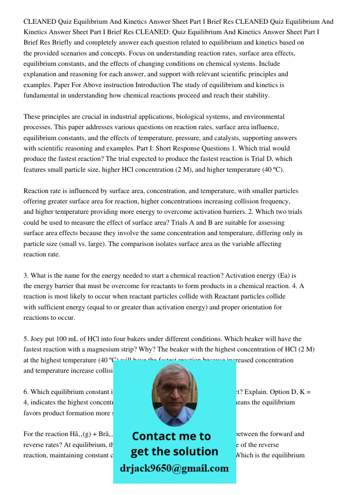 CLEANED Quiz Equilibrium And Kinetics Answer Sheet Part I Brief Res Briefly and completely answer each question related to equilibrium and kinetics based on the