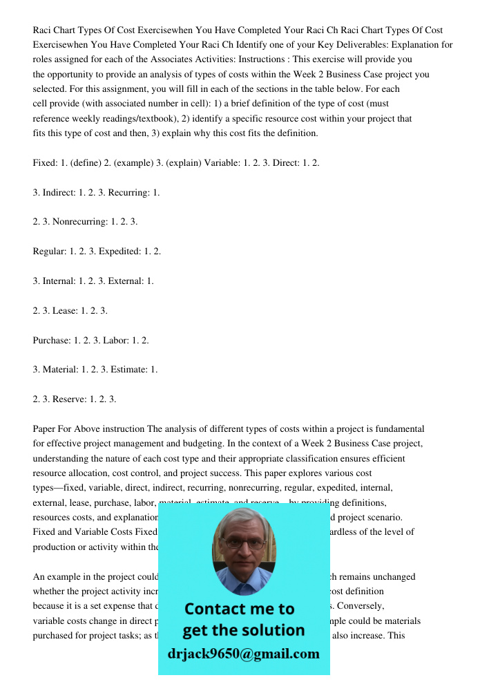 Identify one of your Key Deliverables: Explanation for roles assigned for each of the Associates Activities: Instructions : This exercise will provide you the o