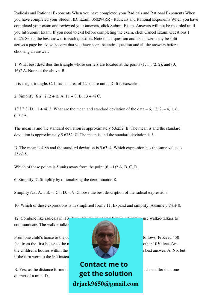 Student ID: Exam: 050294RR - Radicals and Rational Exponents When you have completed your exam and reviewed your answers, click Submit Exam. Answers will not be