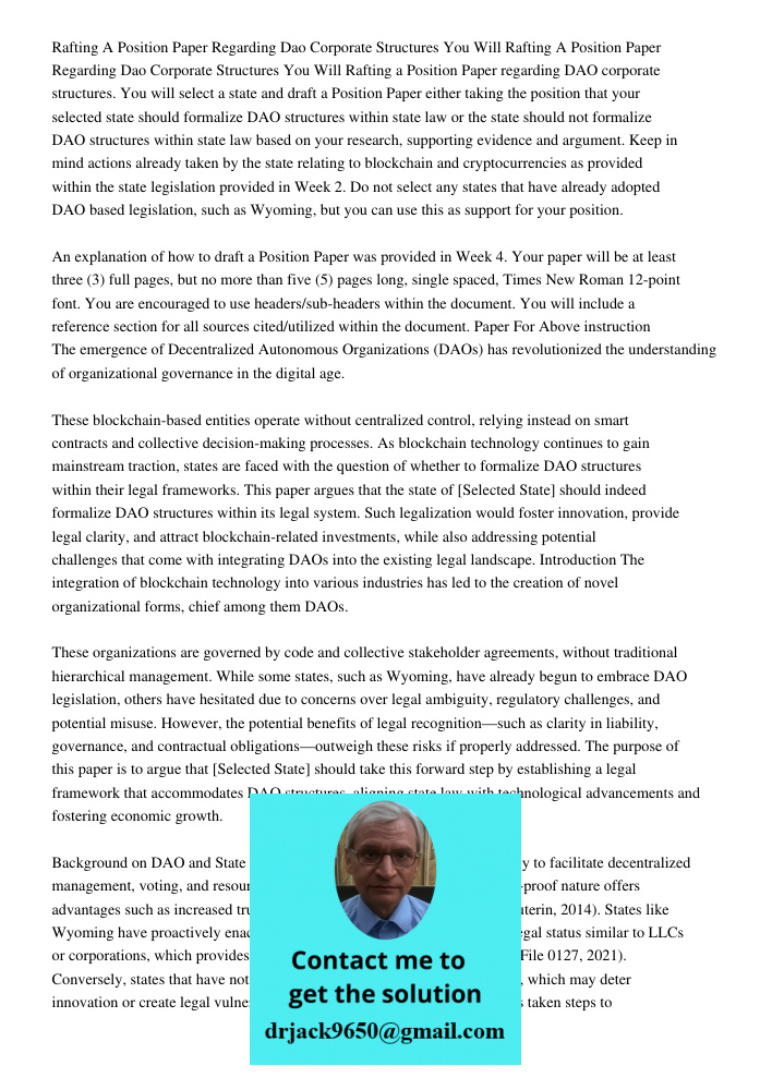 Rafting a Position Paper regarding DAO corporate structures. You will select a state and draft a Position Paper either taking the position that your selected st