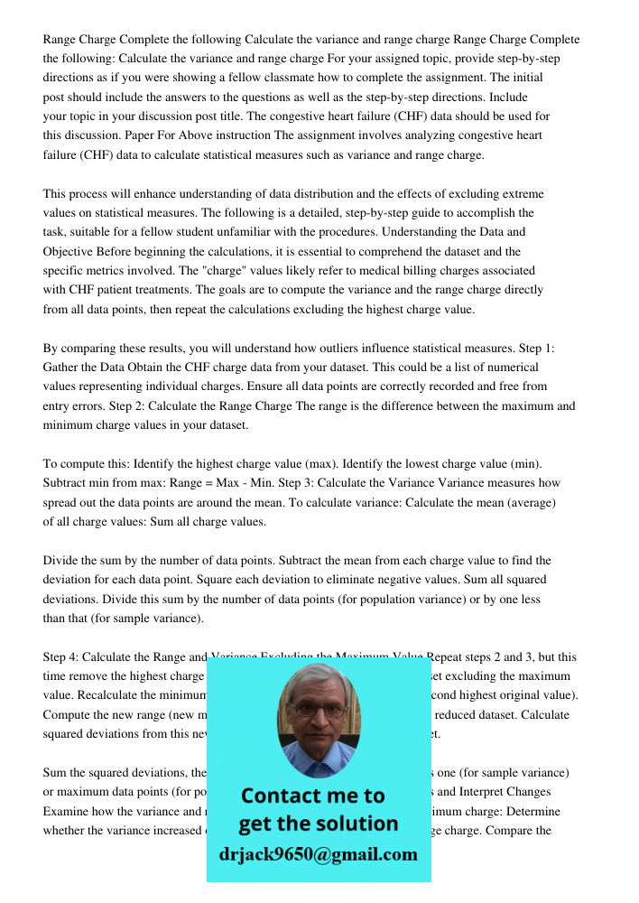 For your assigned topic, provide step-by-step directions as if you were showing a fellow classmate how to complete the assignment. The initial post should inclu