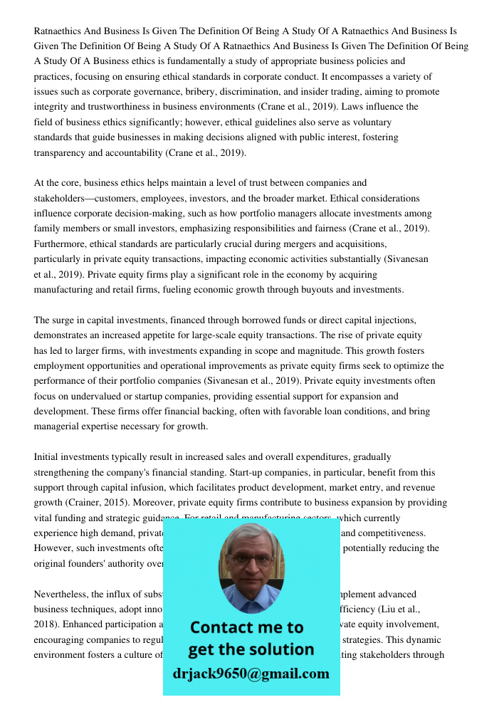 Ratnaethics And Business Is Given The Definition Of Being A Study Of A Business ethics is fundamentally a study of appropriate business policies and practices, 