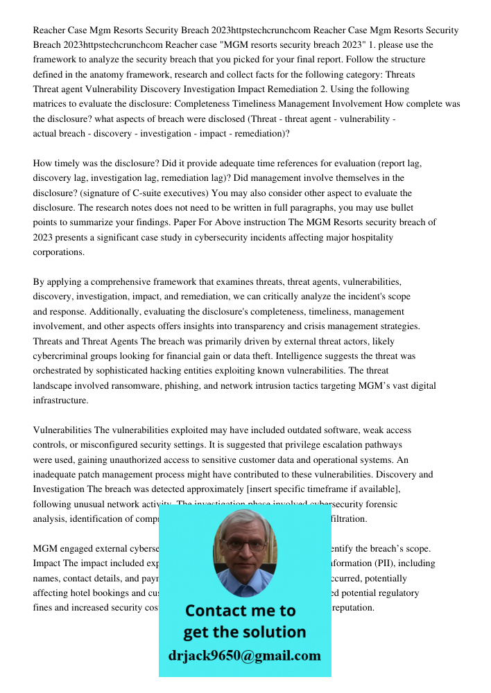 Reacher case "MGM resorts security breach 2023" 1. please use the framework to analyze the security breach that you picked for your final report. Follow the str