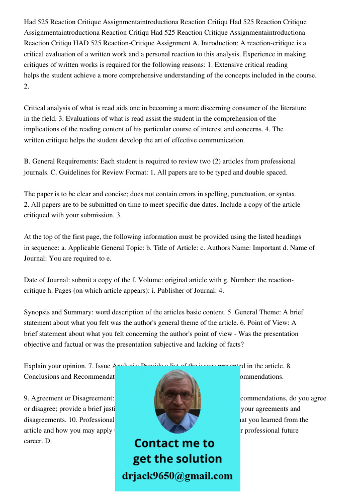 Had 525 Reaction Critique Assignmentaintroductiona Reaction Critiqu HAD 525 Reaction-Critique Assignment A. Introduction: A reaction-critique is a critical eval