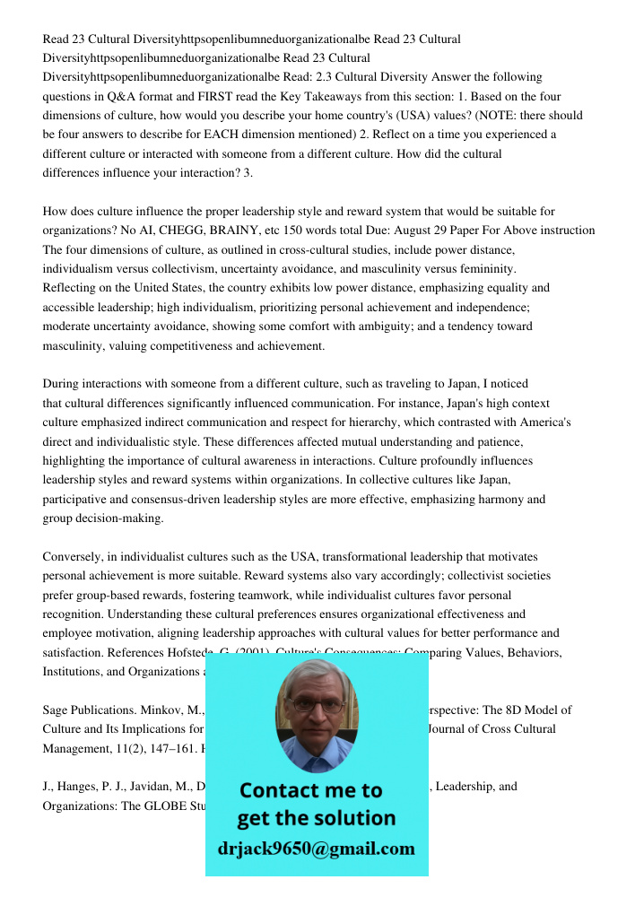 Read 23 Cultural Diversityhttpsopenlibumneduorganizationalbe Read: 2.3 Cultural Diversity Answer the following questions in Q&amp;A format and FIRST read the Ke