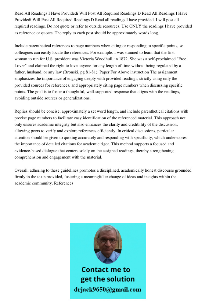 Read all readings I have provided. I will post all required readings. Do not quote or refer to outside resources. Use ONLY the readings I have provided as refer