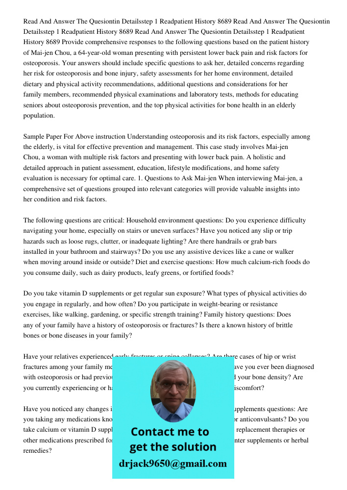 Read And Answer The Quesiontin Detailsstep 1 Readpatient History 8689 Provide comprehensive responses to the following questions based on the patient history of