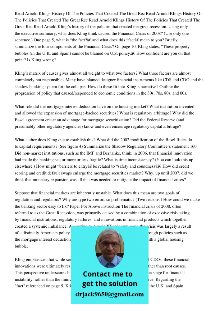 Read Arnold Klings History Of The Policies That Created The Great Rec Read Arnold Kling’s history of the policies that created the great recession. Using only t