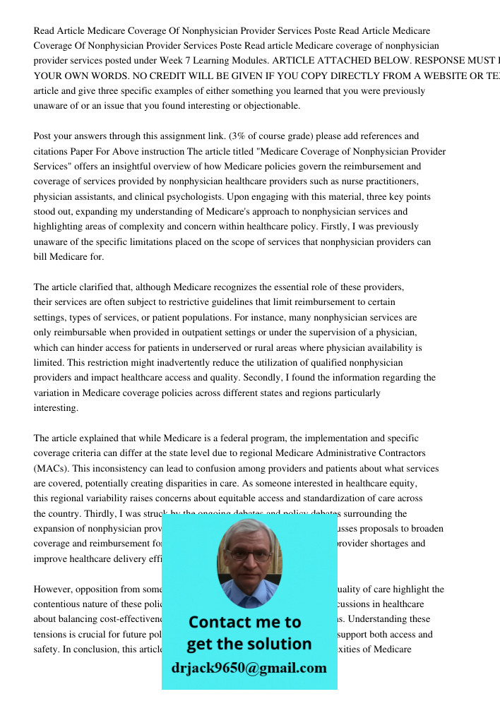 Read article Medicare coverage of nonphysician provider services posted under Week 7 Learning Modules. ARTICLE ATTACHED BELOW. RESPONSE MUST BE IN YOUR OWN WORD